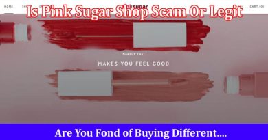 Is Pink Sugar Shop Scam Or Legit Online Website Reviews