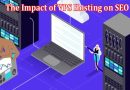 Complete Information The Impact of VPS Hosting on SEO