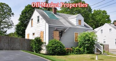 Off-Market Properties What are they and how to buy them